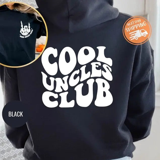Cool Uncles Club Hoodie, Uncle Hoodie, Fathers day Two Sided Sweatshirt, Shirt for Uncle, Cool Uncle Shirt for New Uncle,...