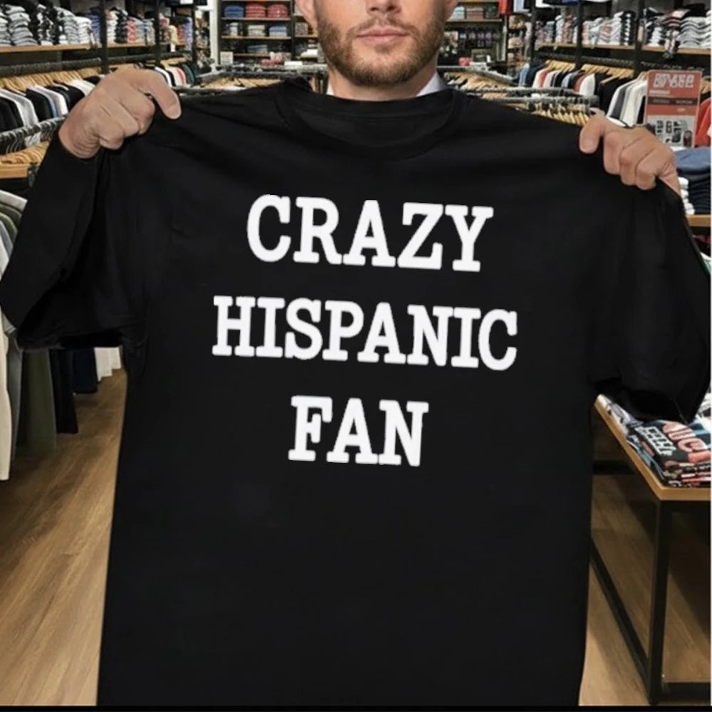 Crazy Hispanic Fan Shirt