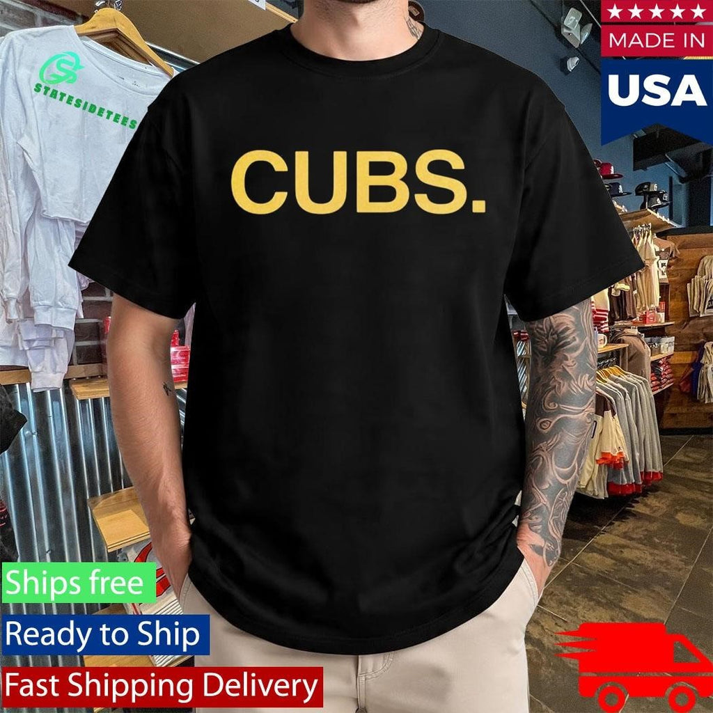 Cubs Are Gold Shirt