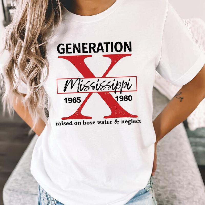 Customize Gen X States White Shirt Raised on Hose Water and Neglect Shirt Generation X T Shirt Cotton Top Hoodie, Sweatshirt