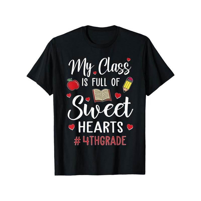 Cute 4th Grade Teacher Valentine'S Day Sweet Hearts Teachers T-Shirt Christmas Exclusive Fashion! 100% Cotton Black...