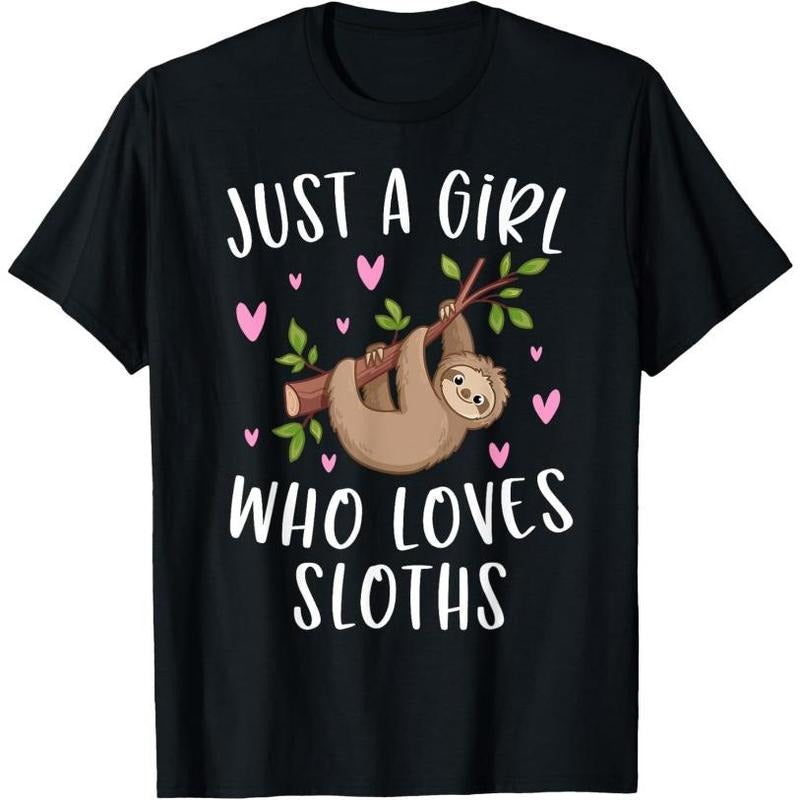 Cute Sloth Shirt For Girls Just A Girl Who Loves Sloths T-Shirt Made in USA Hoodie, Sweatshirt | TeeBloomCo.com