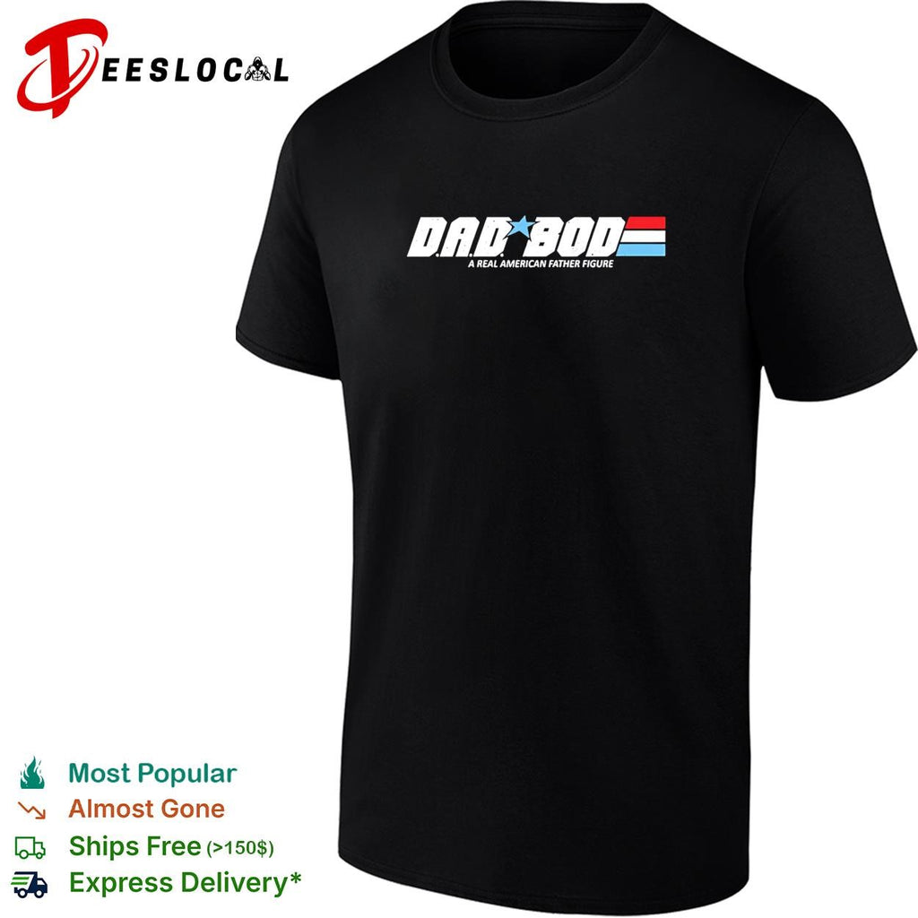 D.A.D. BOD A Real American Figure vintage shirt