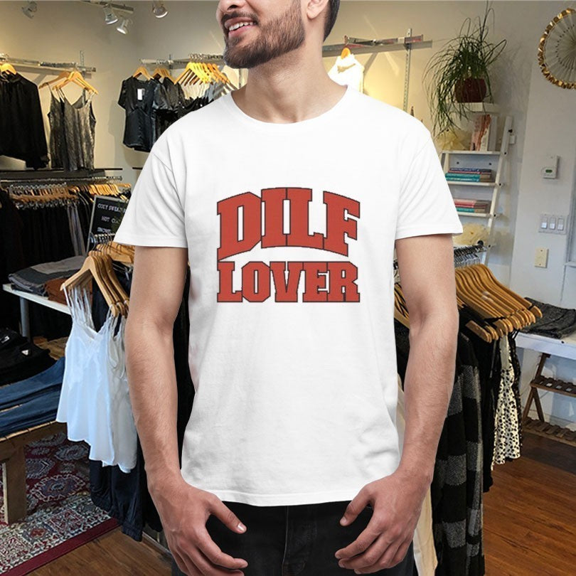 DILF Lover Shirts