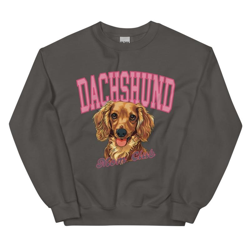 Dachshund Mom Brown Long Haired Dachshund Club Sweatshirt ~ Sweatshirt Unisex Apparel Relaxed Fit Printed in the USA...