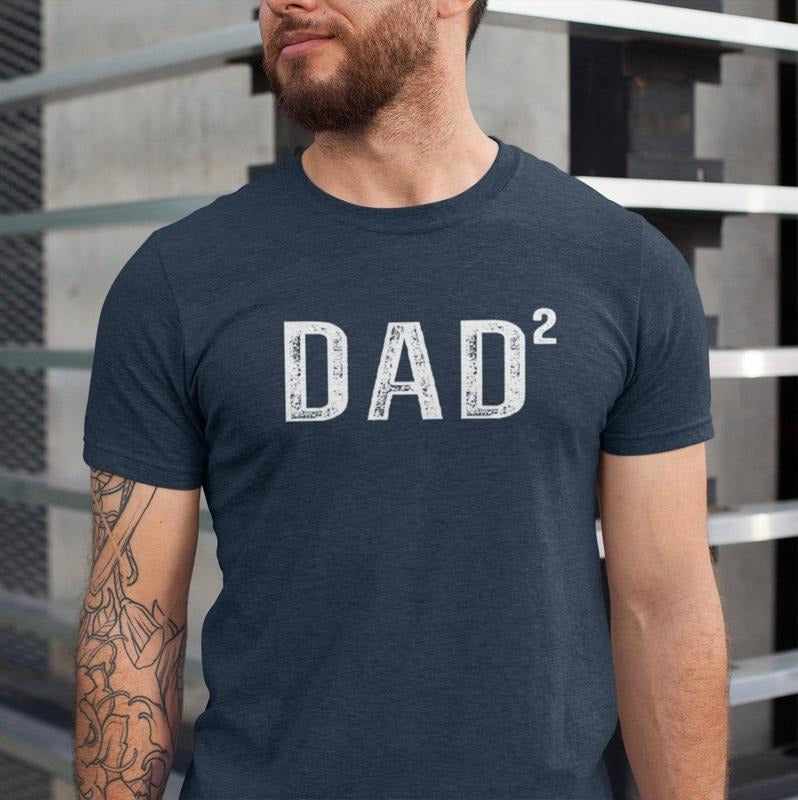 Dad 2 Men's Shirt Dad Squared Shirt Father Of 2 T-shirt TK43GD Hoodie, Sweatshirt | TeeBloomCo.com