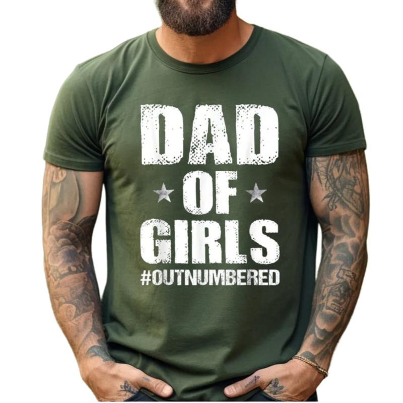 Dad And Daughters Quote Shirt, Father Of Girls T Shirt, Dad Of Girls Outnumbered Tee, Fathers Day Gift From Daughter,...