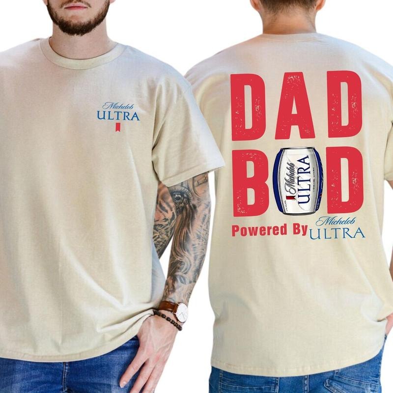 Dad Bod Powered By Michelob Ultra 2 Sided T-shirt Drink Summer Shirt Beer Drinking Tee For Daddy Soft Cotton Fabric Top...