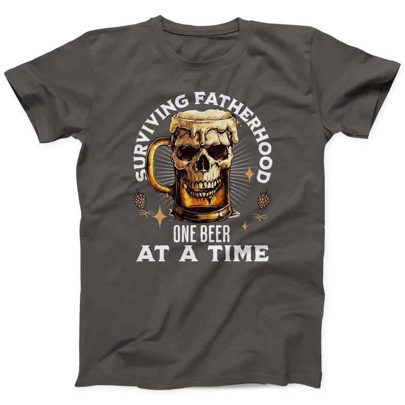 Dad T-shirt Surviving Fatherhood One Beer At A Time Funny Father Gift Tee Fathers Day Gift Shirt Skull And Beer Also In...