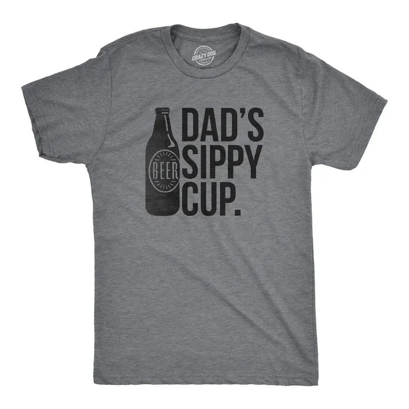 Dad's Sippy Cup Shirt, Funny Dad Shirt, Fathers Day Shirt, Hoodie, Sweatshirt | TeeBloomCo.com