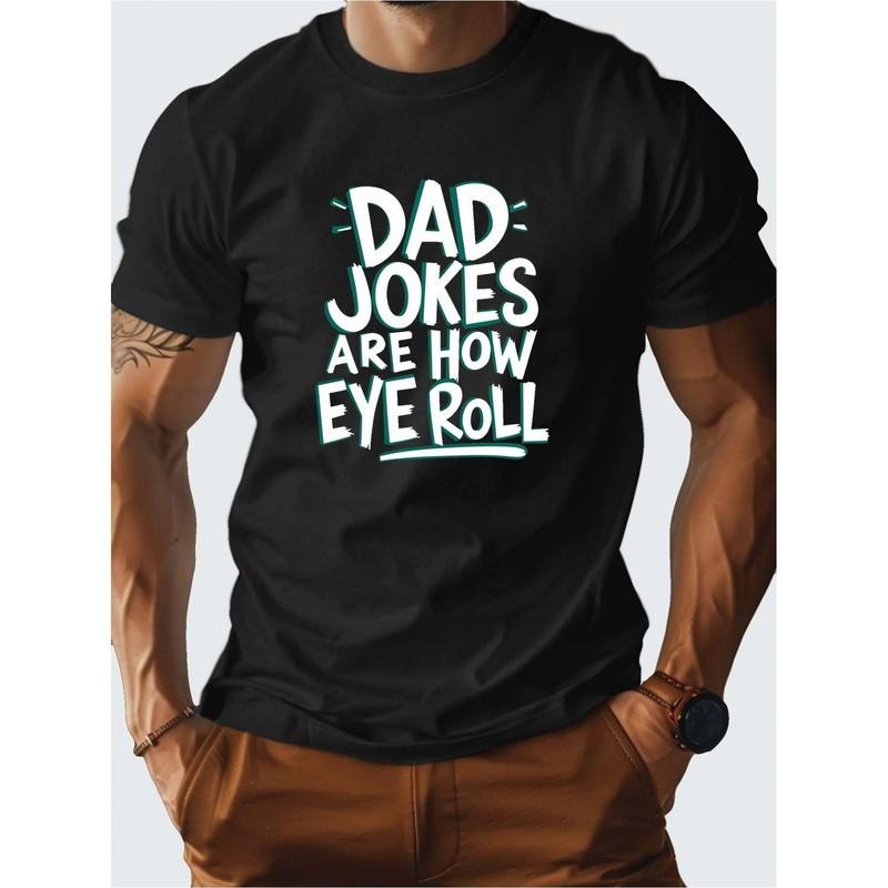 Dad's joke is...... Printed men's T-shirt, comfortable fit, outdoor men's wear, summer casual short sleeve T-shirt Made...