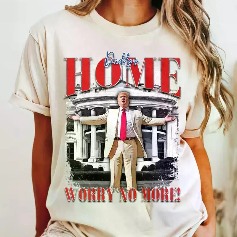 Daddy's Home Trump Bootleg T-Shirt Classic Retro Graphic Unisex Tee Hoodie, Sweatshirt | TeeBloomCo.com