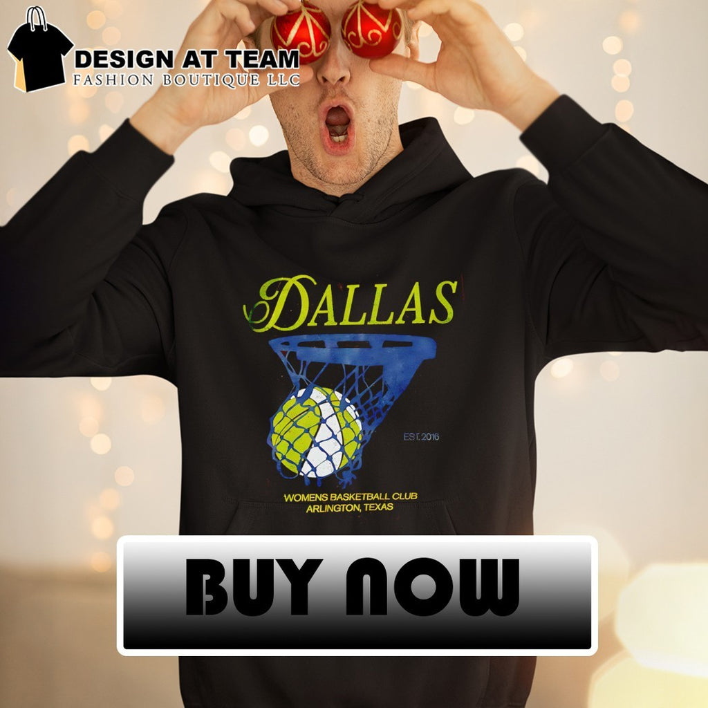 Dallas Wings Women Basketball Club Arlington Texas est 2016 shirt