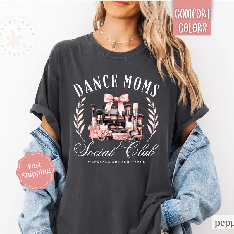 Dance Moms Social Club Shirt Comfort Colors Hoodie, Sweatshirt | TeeBloomCo.com