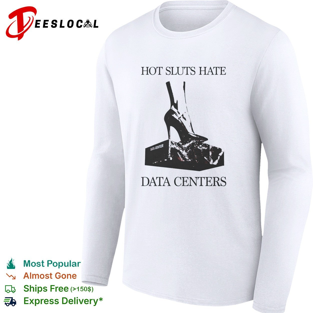 Data centers high heel hate shirt