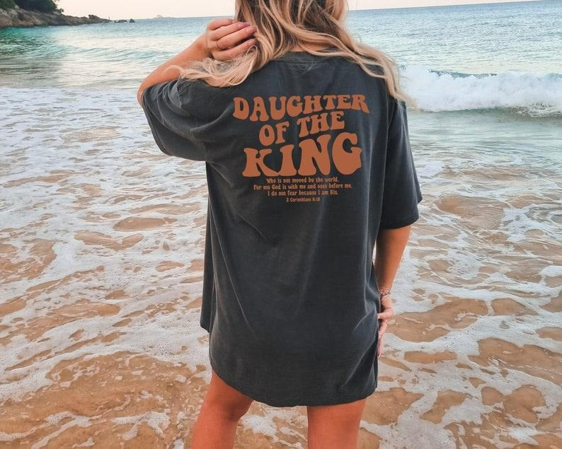 Daughter Of The King Shirt, Aesthetic Christian Shirt, Women's Religious Shirt, Bible Verse Shirt, Christian Gifts T43...
