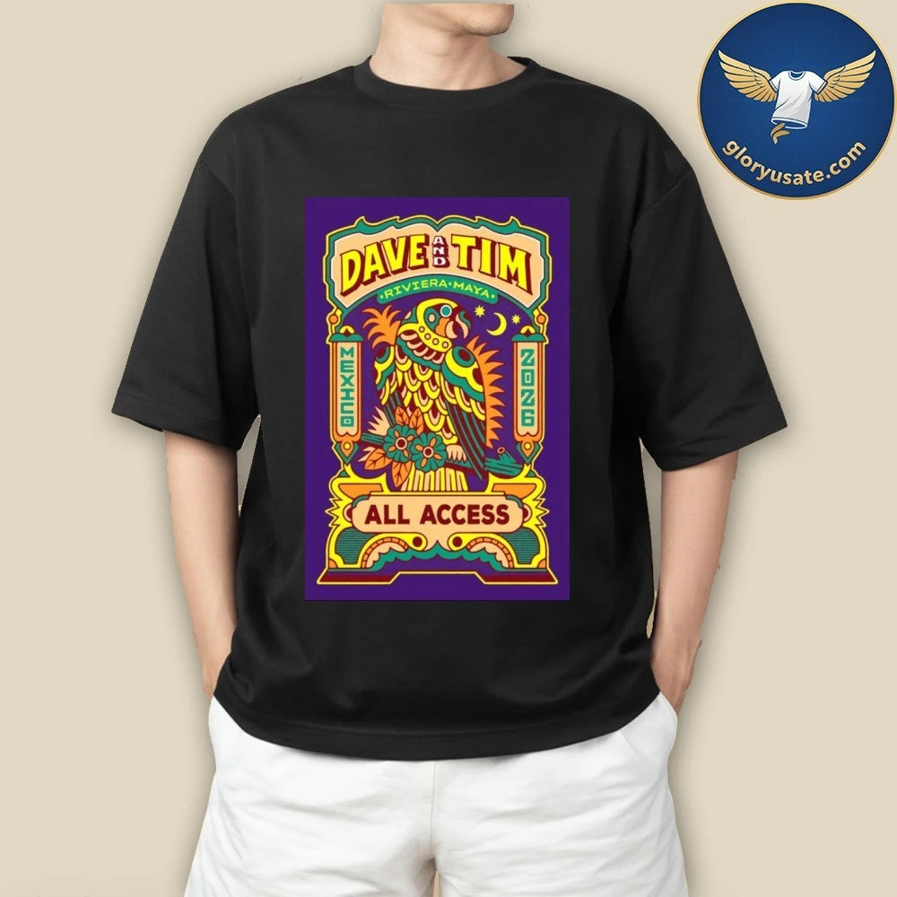 Dave &amp; Tim Riviera Maya 2026 Tour Poster Shirt