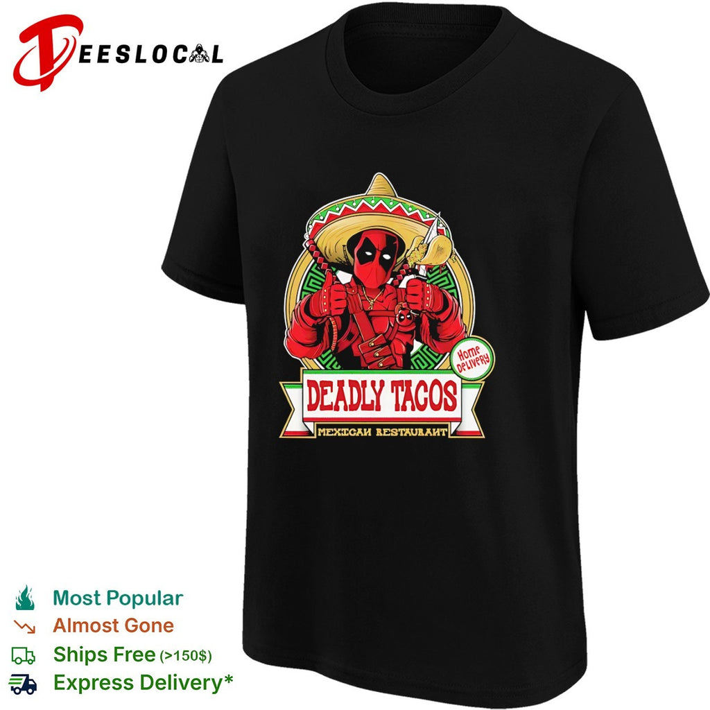 Deadpool Deadly Tacos Mexican Restaurant Home Delivery Marvel Comics character shirt