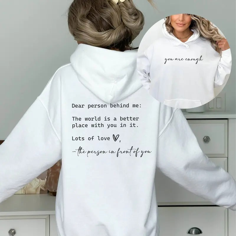 Dear Person Behind Me Sweatshirt, You Matter Sweatshirt, You Are Enough Sweatshirt, Mental Health Matters Sweatshirt,...