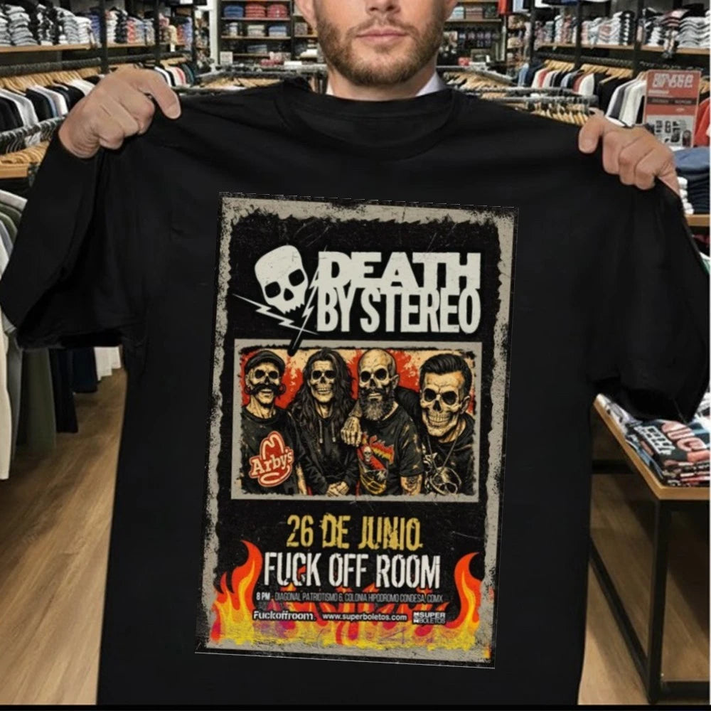 Death By Stereo 26 De Junio 2026 Fuck Off Room, Mexico Poster Shirt