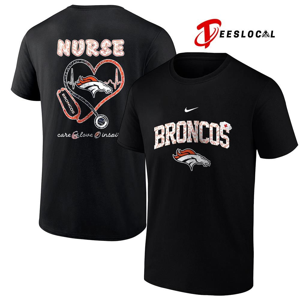 Denver Broncos x Nurse care love inspire logo shirt