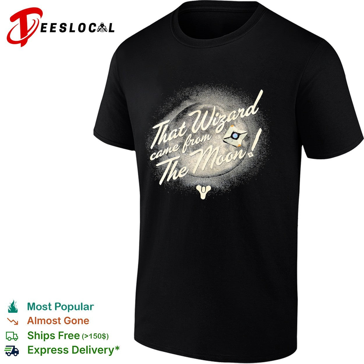 Destiny That Wizard came from the Moon Ghost shirt