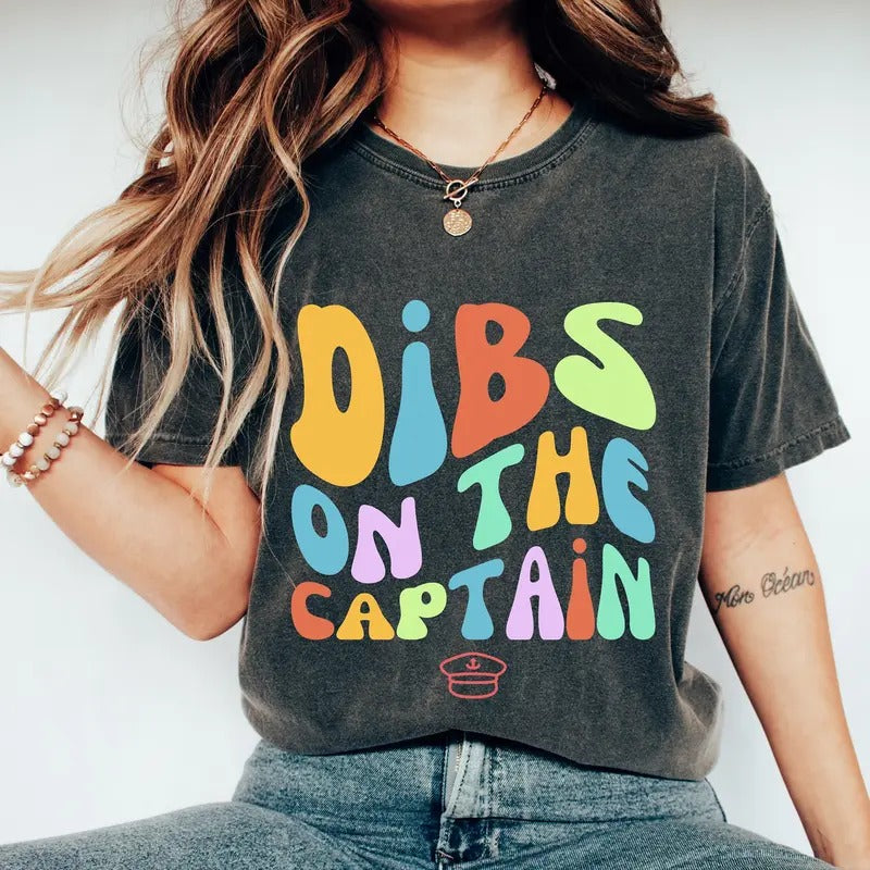 Dibs On The Captain Shirt Captain Wife Shirt Funny Captain Shirt Funny Lake Shirt Boat Captain Gift Funny Cruise Shirt...