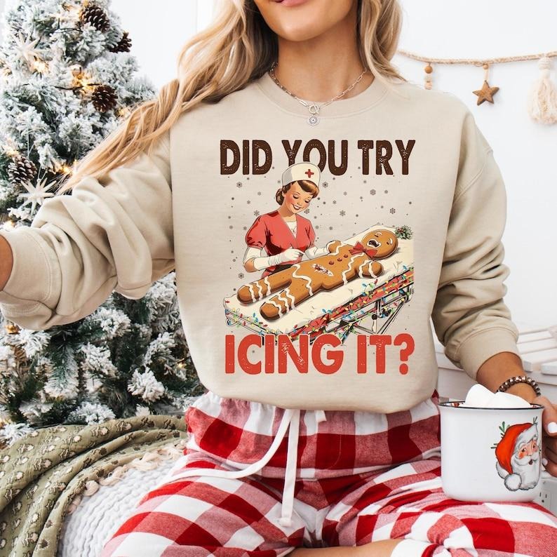 Did You Try Icing It Nurse Christmas Sweatshirt, ICU Er Nurse Xmas T-shirt, Emergency Nurse Tee, Peds Nurse Xmas Hoodie,...