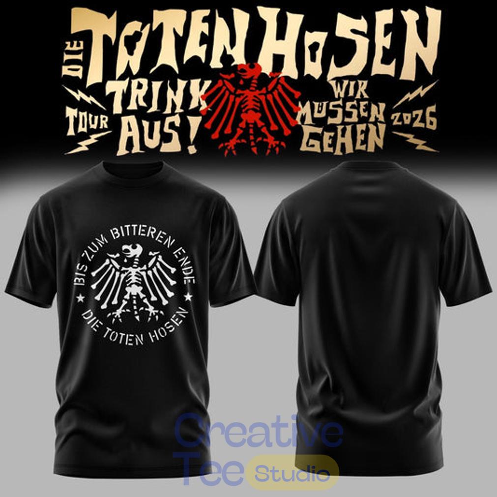Die Toten Hosen Trink Aus! Wir Müssen Gehen – Tour 2026 T-Shirt