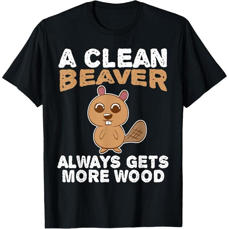 Dirty Funny Adult Clean Beaver Wood T-Shirt made in usa Hoodie, Sweatshirt | TeeBloomCo.com