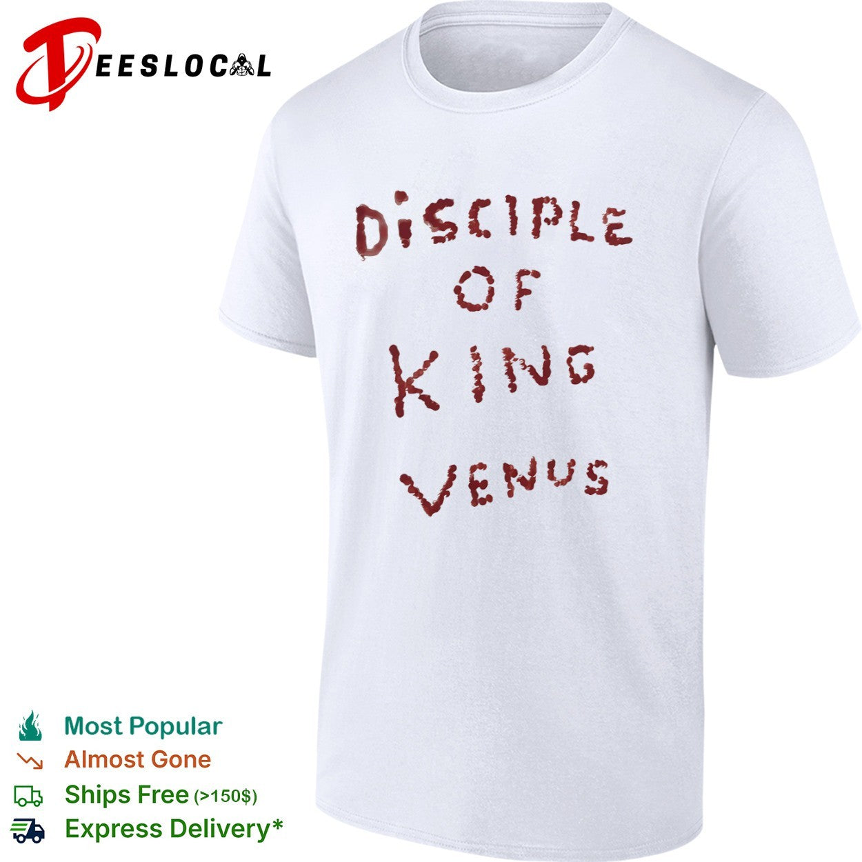 Disciple of King Venus shirt