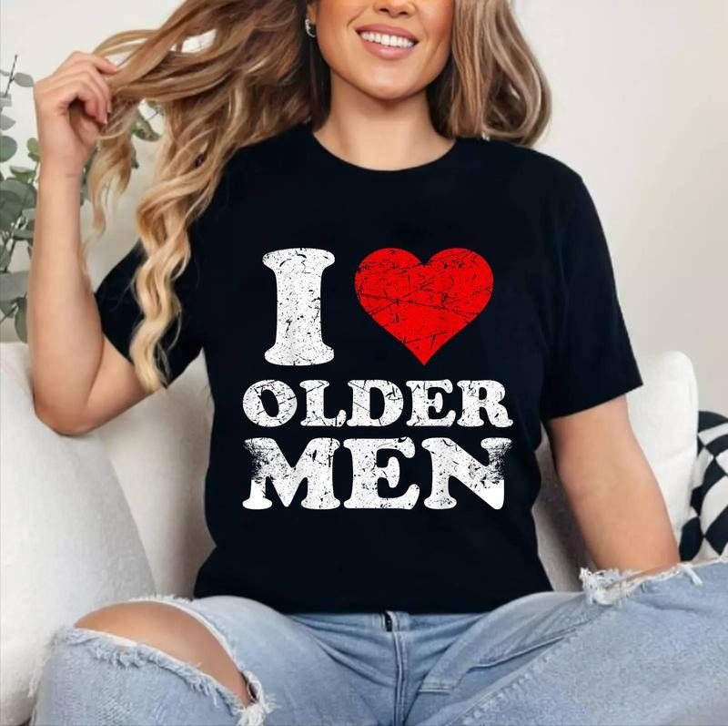 Distressed I Heart Older Men I Love Older Men T-Shirt | Cotton 100%, Crewneck, Top Womenswear Hoodie, Sweatshirt