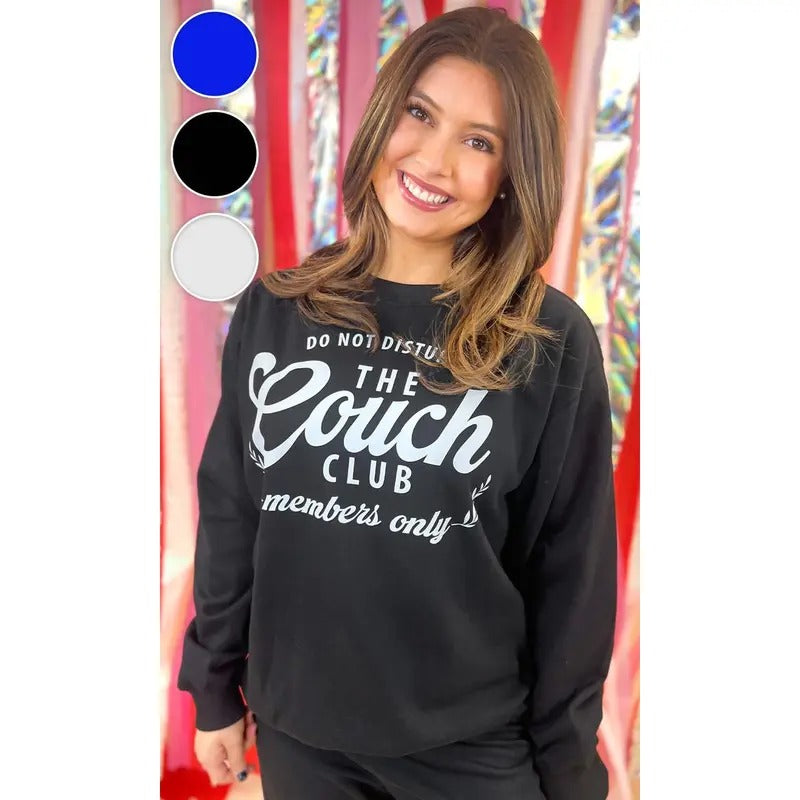 Do Not Disturb The Couch Club Graphic Sweatshirt T-Shirts, Hoodie | TeeBloomCo.com