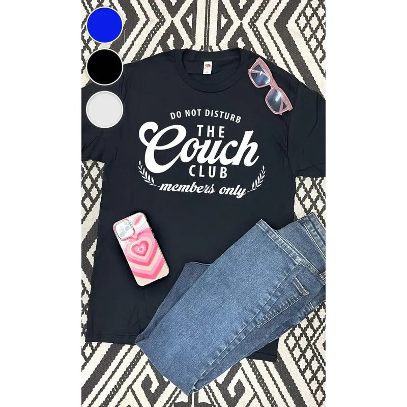 Do Not Disturb the Couch Club  Graphic T-Shirt Hoodie, Sweatshirt | TeeBloomCo.com