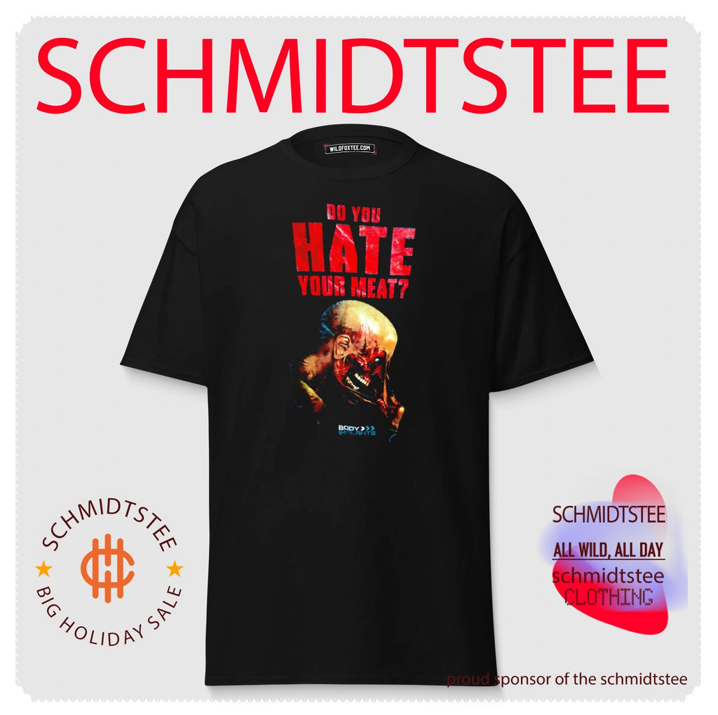 Do You Hate Your Meat Body Implants horror shirt