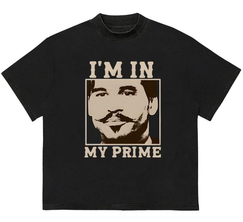 Doc Holiday I'm In My Prime Tomb.stpstone Movie T-Shirt Graphic Design Cotton Hoodie, Sweatshirt | TeeBloomCo.com