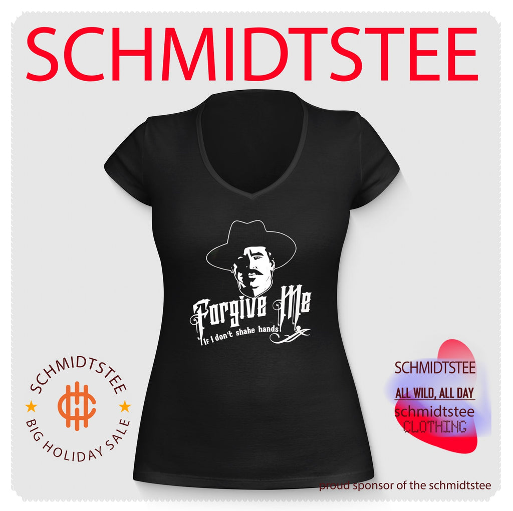 Doc Holliday forgive me if I don’t shake hands shirt