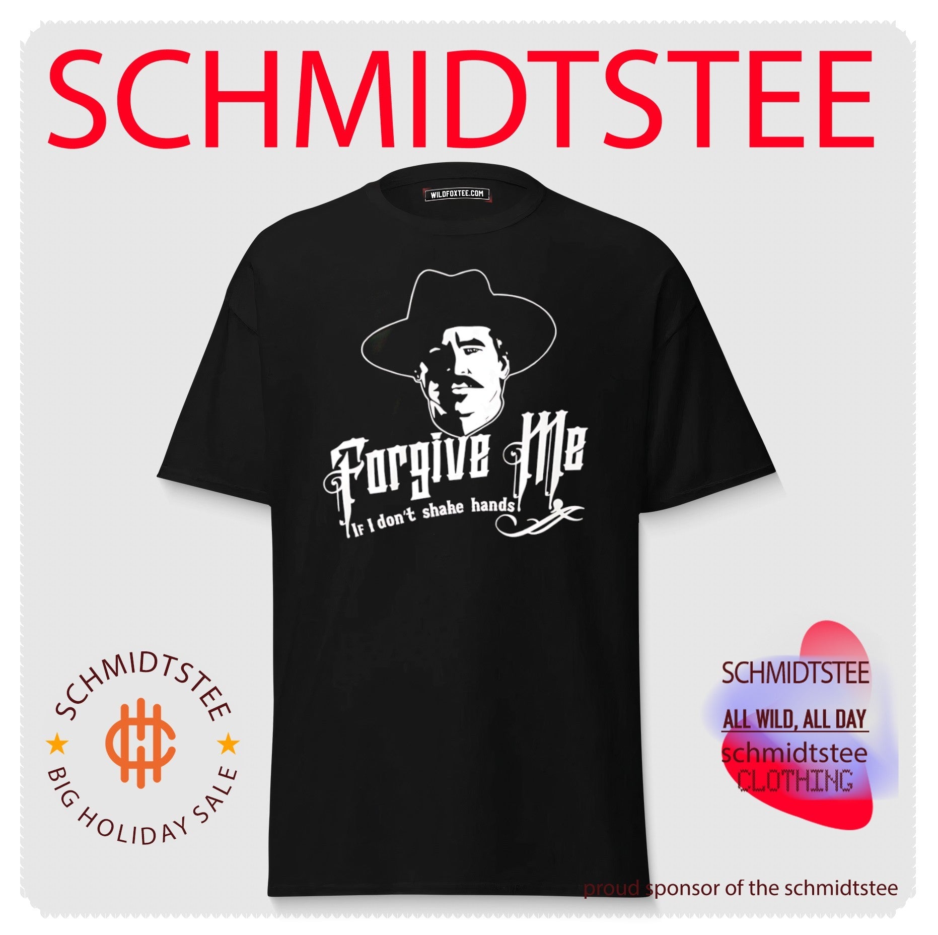 Doc Holliday forgive me if I don’t shake hands shirt