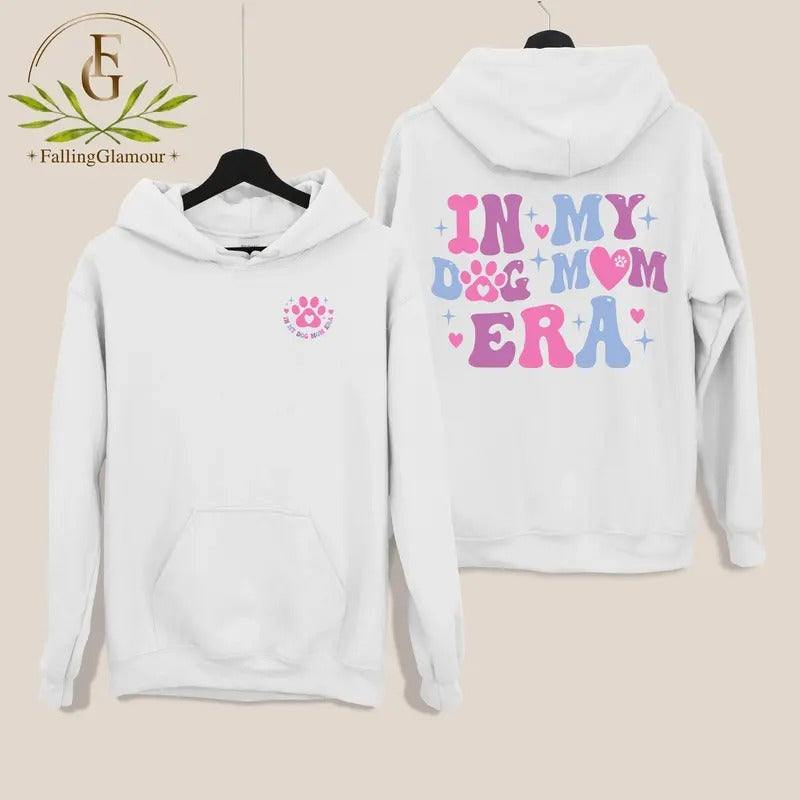 Dog Mom Era Shirt In My Dog Mom Era Sweatshirt Dog Mom Shirt Gift For Dog Moms Dog Mom Gift For Her Funny Mom Tee Mom...