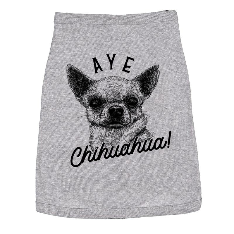 Dog Shirt Aye Chihuahua Tee Funny Tiny Dog Clothes Funny Dog Puppy Shirt Light Grey Hoodie, Sweatshirt | TeeBloomCo.com