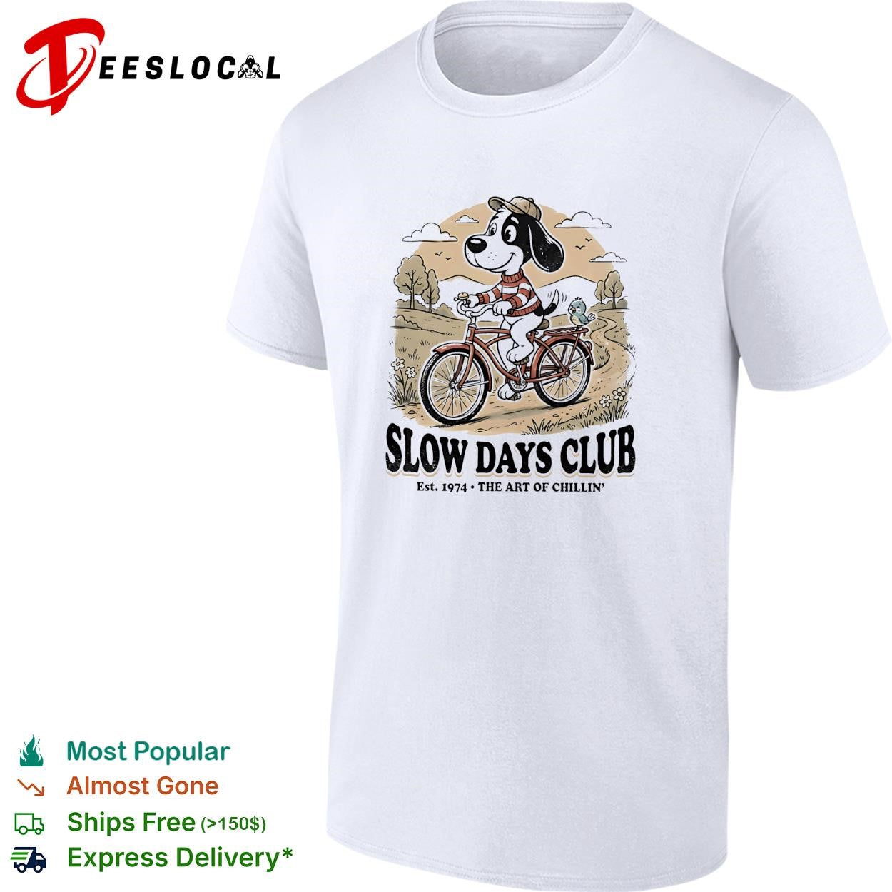 Dog driving bicycle Slow days club dog bicycle vintage badge shirt