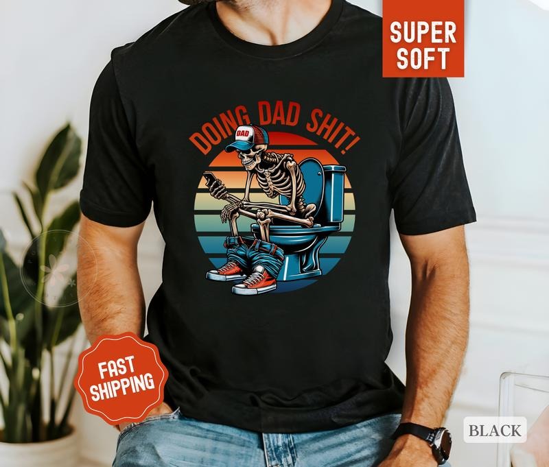 Doing Dad Shit Shirt, Fathers Day Shirt, Funny Gift for Dad, Funny Dad Gift From Child, Dad Soft Cotton Shirt for Men...
