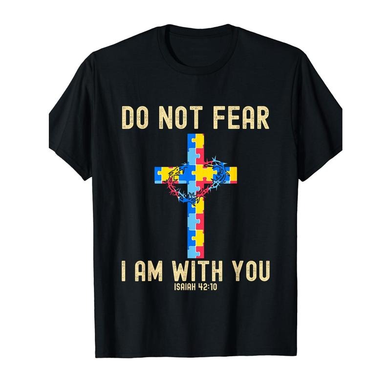 Don'T Be Afraid, I Am with You Autism Awareness Puzzle Christian T-Shirt Men'S Schoolboy Big Boy Youth T-Shirt with Funny...