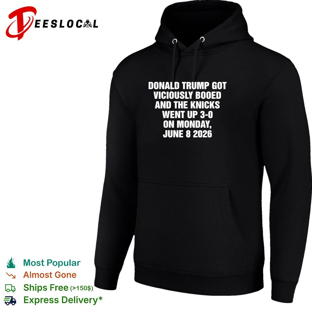Donald Trump Got Viciously Booed On The Day The Basketball Team Went Up 3 0 shirt