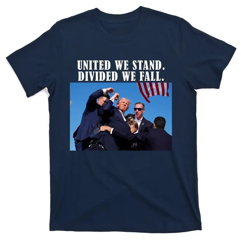 Donald Trump United We Stand Dived We Fall T-Shirt Hoodie, Sweatshirt | TeeBloomCo.com