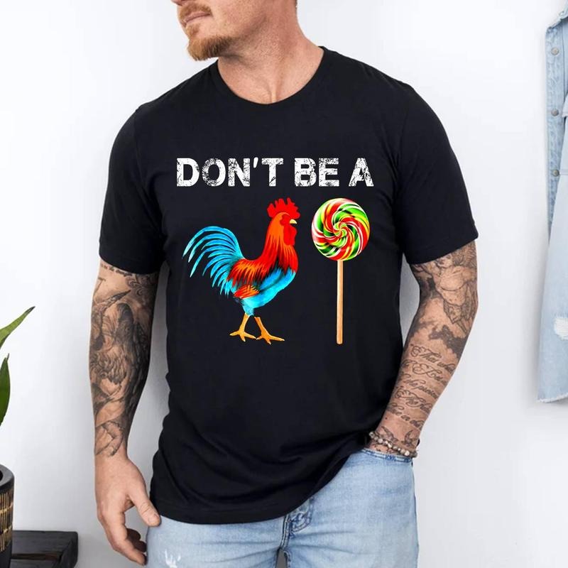 Dont Be A Sucker Funny Fathers Day T-Shirt Cock A Doodle T-Shirt | Unisex Cotton Tee, Short Sleeve, Size S-3XL Hoodie,...