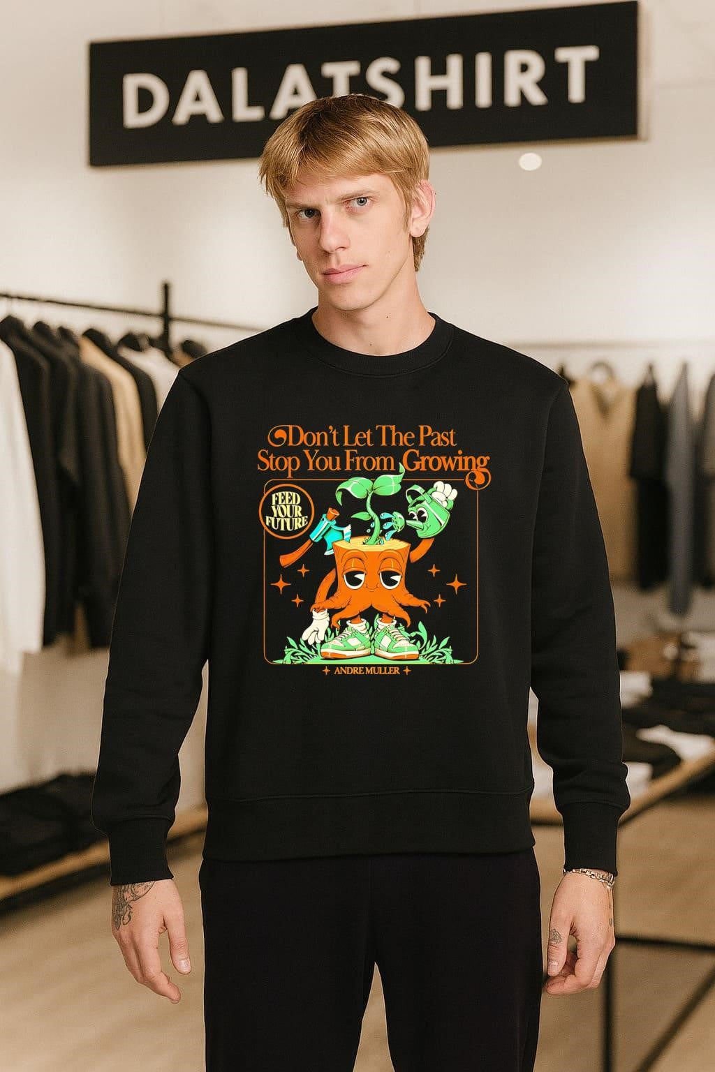 Don’t Let The Past Stop You From Growing Andre Muller shirt