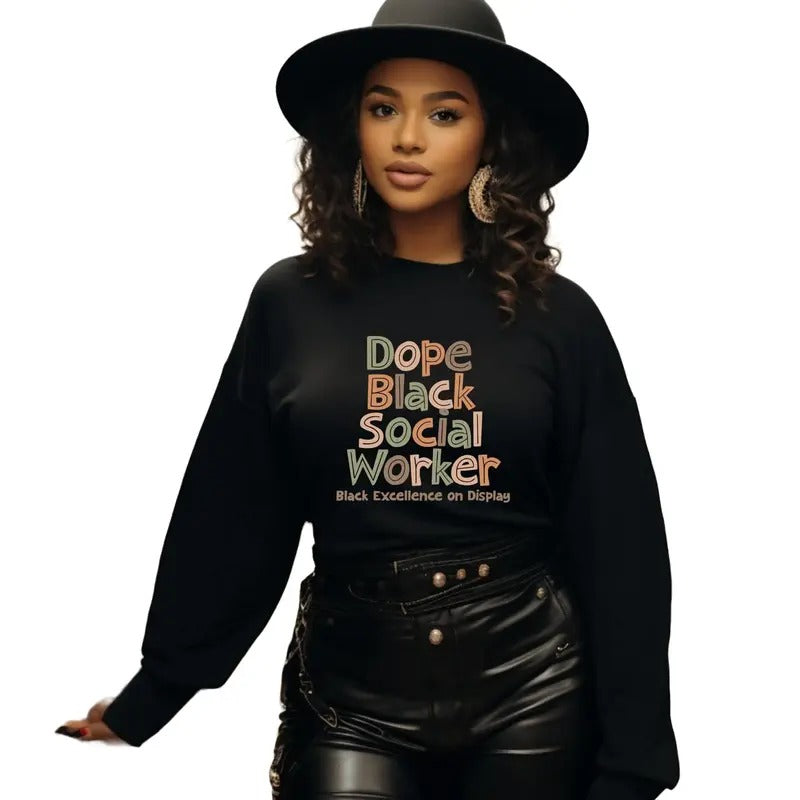 Dope Black Social Worker Sweatshirt, Dope Blm, Black Caseworker, Black History Month, Social Worker Shirt, Unisex...