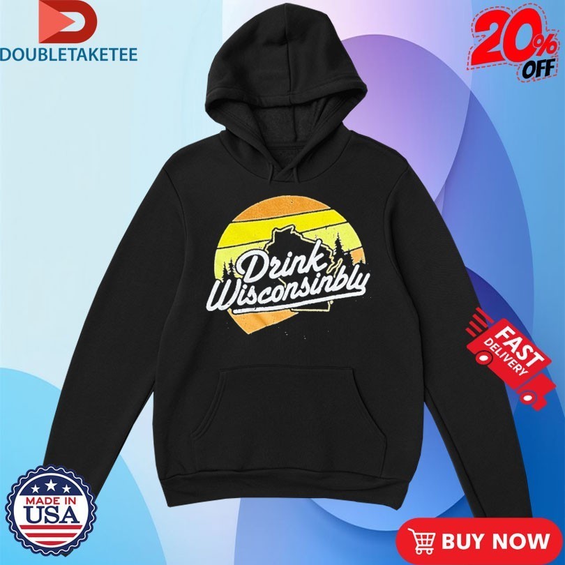 Drink Wisconsinbly Sunset Shirts
