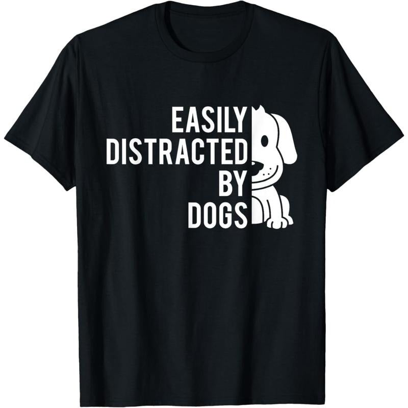 Easily Distracted By Dogs - Dog Lover Dog Owner T-Shirt made in usa Hoodie, Sweatshirt | TeeBloomCo.com